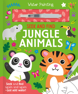 Seek and Find Jungle Animals: A Reusable Water ... 1835555144 Book Cover