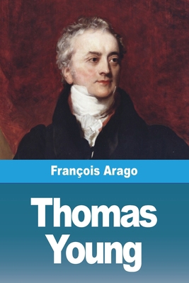 Thomas Young [French] 3988815594 Book Cover