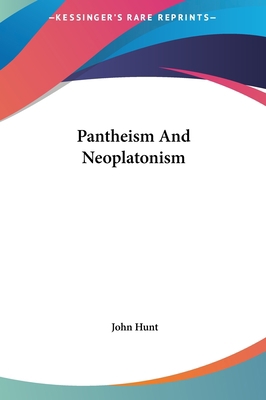 Pantheism and Neoplatonism 1161511083 Book Cover