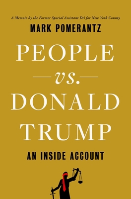 People vs. Donald Trump: An Inside Account 1668022443 Book Cover