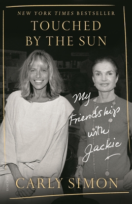 Touched by the Sun: My Friendship with Jackie 1250758068 Book Cover