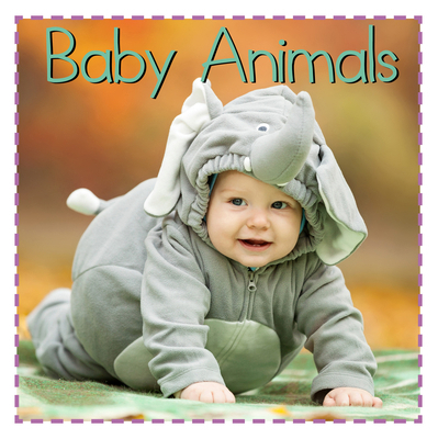 Baby Animals 1486731791 Book Cover