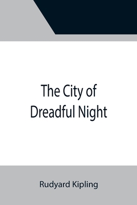 The City of Dreadful Night 9355398042 Book Cover