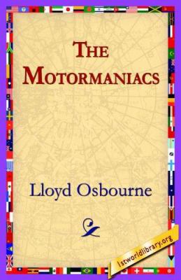 The Motormaniacs 142180171X Book Cover
