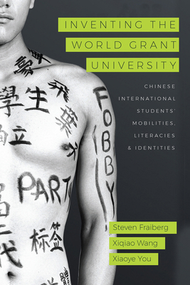 Inventing the World Grant University: Chinese I... 1607327325 Book Cover