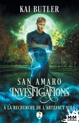 À la recherche de l'artefact volé: San Amaro In... [French] B0FFLM4G6Q Book Cover