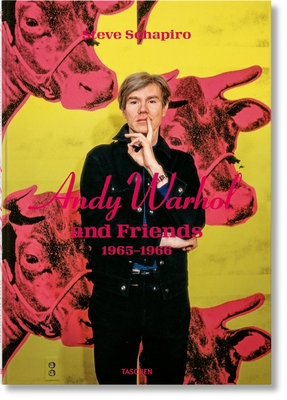 Steve Schapiro. Andy Warhol and Friends 3836599171 Book Cover