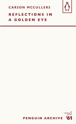 Reflections in a Golden Eye (Penguin Archive) 0241752027 Book Cover
