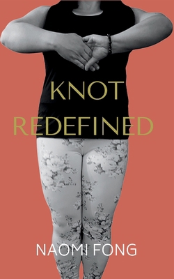 Knot Redefined 1777620902 Book Cover