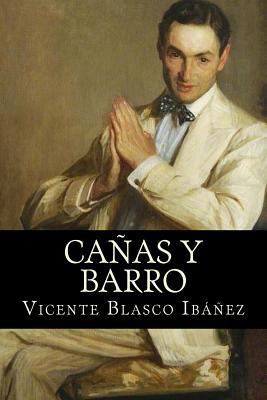 Cañas y Barro [Spanish] 1721026681 Book Cover