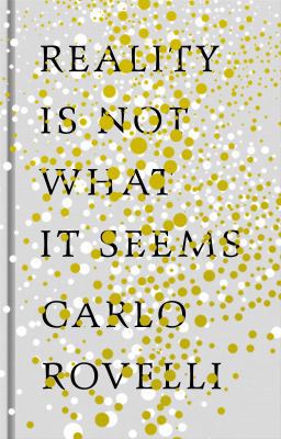 Reality Is Not What It Seems 0241257964 Book Cover