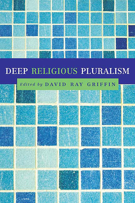 Deep Religious Pluralism 066422914x Book Cover