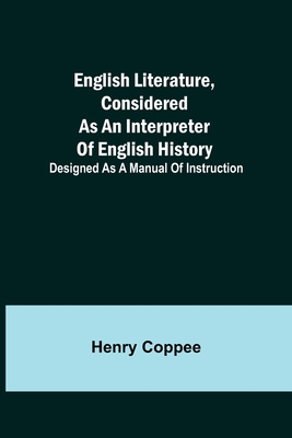 English Literature, Considered as an Interprete... 9354840213 Book Cover