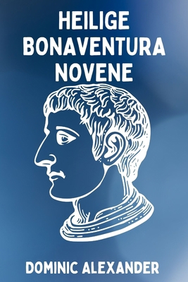 Heilige Bonaventura Novene [German]            Book Cover