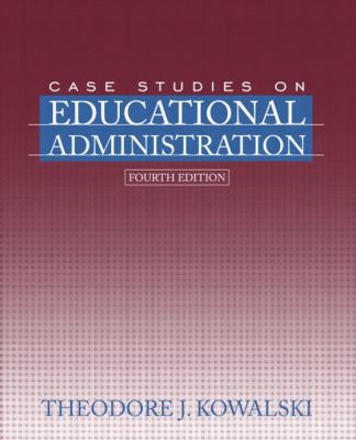 Case Studies on Educational Administration 0205412084 Book Cover