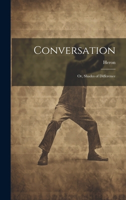 Conversation: Or, Shades of Difference 102032175X Book Cover