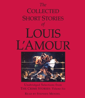 The Collected Short Stories of Louis l'Amour: U... 0739369563 Book Cover