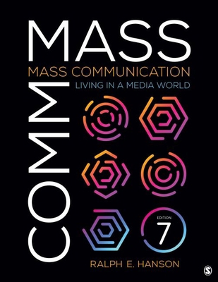 Mass Communication: Living in a Media World 1544332343 Book Cover