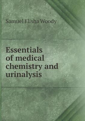 Essentials of Medical Chemistry and Urinalysis 5518475578 Book Cover