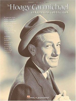 The Hoagy Carmichael Centennial Collection 0793586607 Book Cover