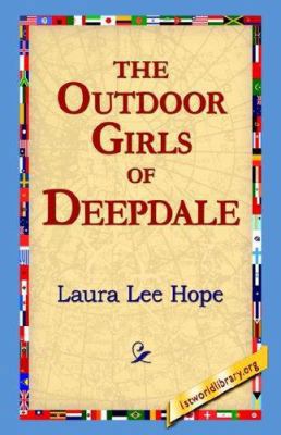 The Outdoor Girls of Deepdale 1421810646 Book Cover