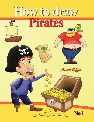 how to draw pirates - english edition: how to d... 1489510745 Book Cover