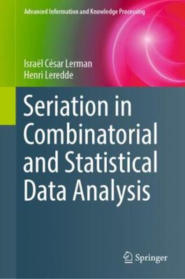 Seriation in Combinatorial and Statistical Data... 3030926931 Book Cover