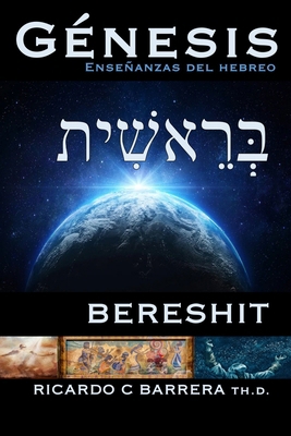 Génesis Bereshit: Enseñanzas del Hebreo [Spanish] B0CYCDRWJ2 Book Cover