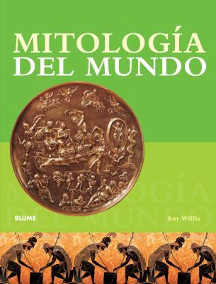 Mitología del mundo (Spanish Edition) [Spanish] 8480769750 Book Cover