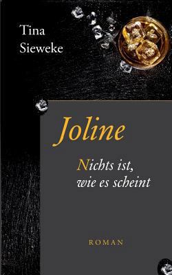 Joline: Nichts ist, wie es scheint. [German] 3746060125 Book Cover