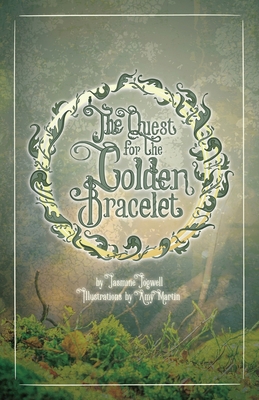 The Quest for the Golden Bracelet 0995265046 Book Cover
