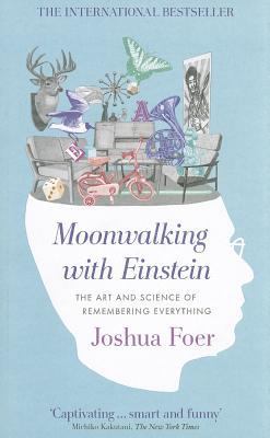 Moonwalking with Einstein: The Art and Science ... 1846140293 Book Cover
