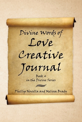 Divine Words of Love Creative Journal Book 4 in... 1664104755 Book Cover