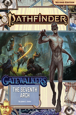 Pathfinder Adventure Path: The Seventh Arch (Ga... 1640784926 Book Cover