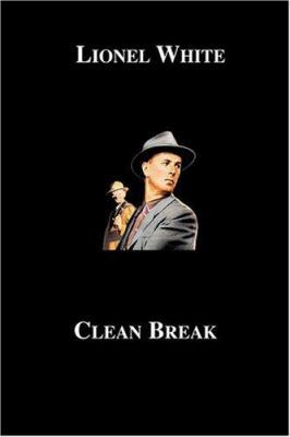 Clean Break 159654113X Book Cover