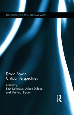 David Bowie: Critical Perspectives 0415745721 Book Cover