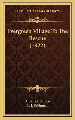 Evergreen Village To The Rescue (1922) 1168967791 Book Cover