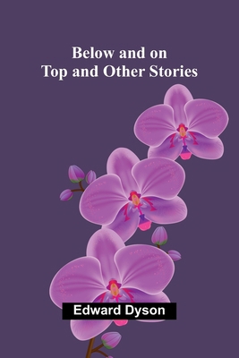 Below and on Top and Other Stories 9374591537 Book Cover