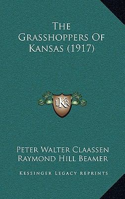 The Grasshoppers Of Kansas (1917) 1167061519 Book Cover