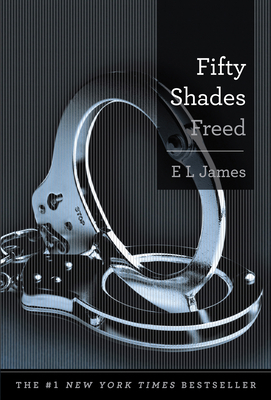 Fifty Shades Freed 0385537697 Book Cover