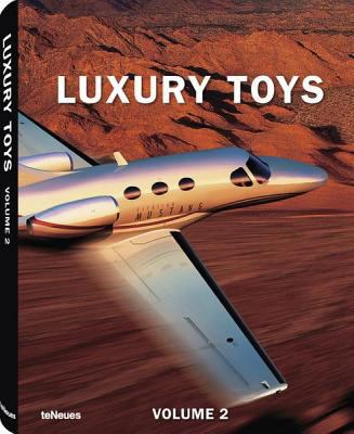 Luxury Toys: Volume 2 (English, German and Fren... 3832796304 Book Cover