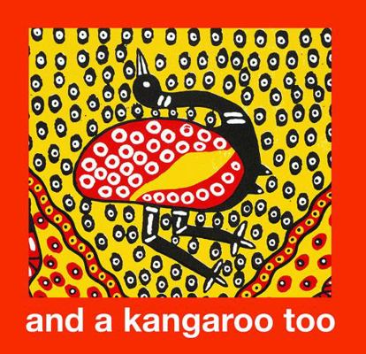 And a Kangaroo Too 0642334382 Book Cover