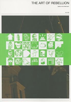 Art of Rebellion: The World of Streetart 3980990915 Book Cover