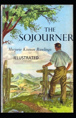 The Sojourner Illustrated B08GFVL97X Book Cover