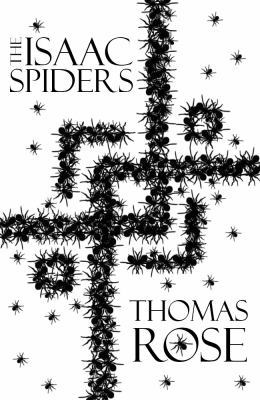 The Isaac Spiders 0995424721 Book Cover