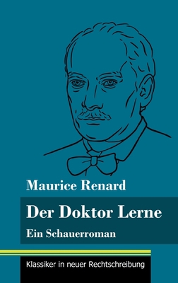 Der Doktor Lerne: Ein Schauerroman (Band 12, Kl... [German] 3847848488 Book Cover