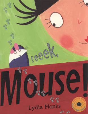 Eeeek, Mouse! 1405232595 Book Cover