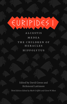 Euripides I: Alcestis/Medea/The Children of Her... 0226308804 Book Cover