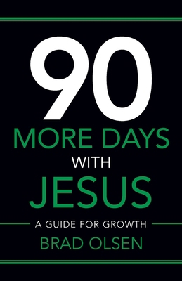 90 More Days with Jesus: A Guide for Growth 195504385X Book Cover