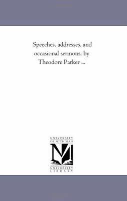 Speeches, Addresses, and Occasional Sermons, by... 1425543871 Book Cover